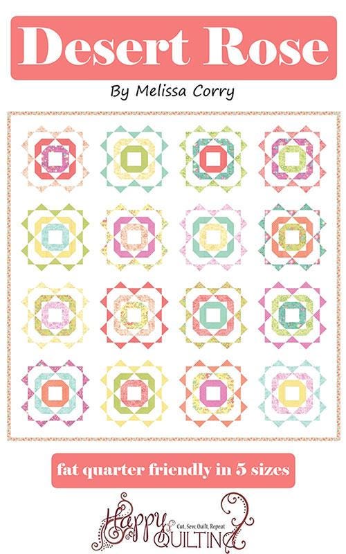 Desert Rose Quilt Pattern by Melissa Corry HQ122 for Happy Quilting