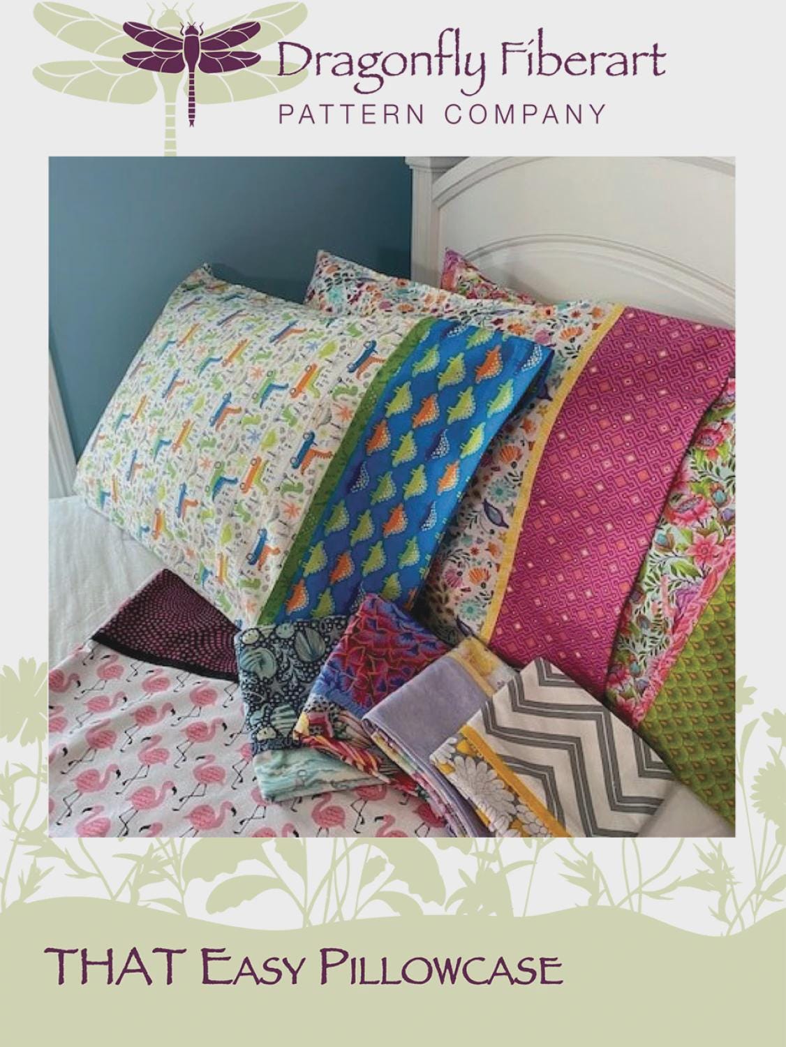 That Easy Pillowcase DFHD-10 Printed Postcard Pattern ONLY From Dragonfly Fiberart By Susan Michaels