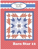 Mini Barn Star 12 Quilt Pattern by Coriander Quilts CQ240 Bin MP
