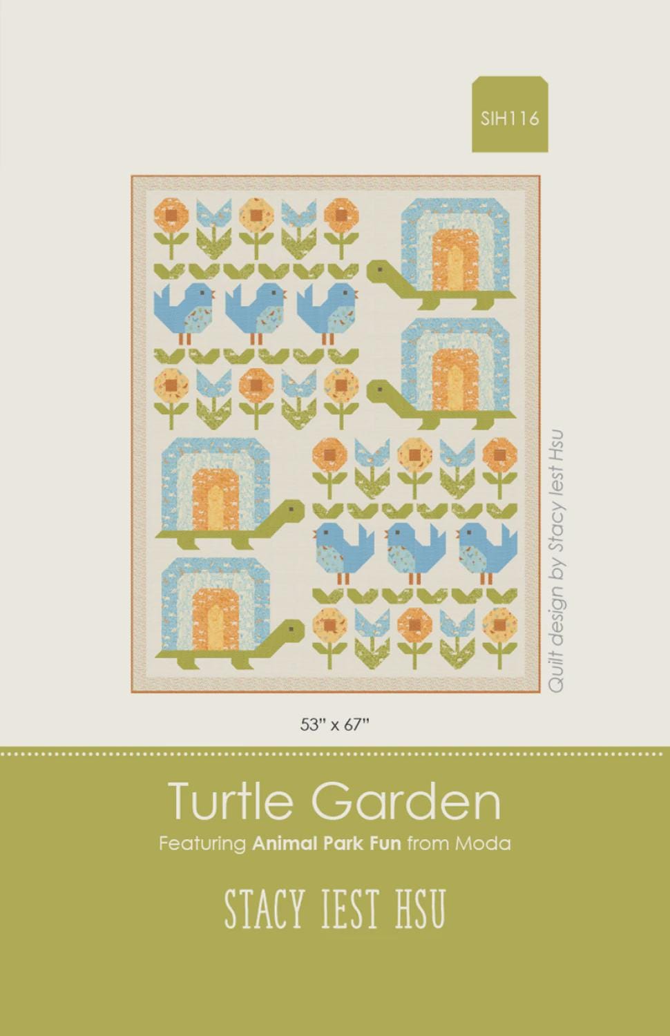 Turtle Garden Quilt Pattern by Stacy Iest Hsu SIH116 Final Size is 53" x 67"