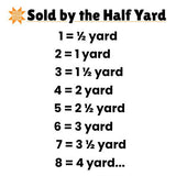 a series of numbers and corresponding yard measurements, with the text "SOLD by the Half Yard" at the top.