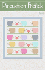 Pincushion Friends Printed Quilt Pattern WS102 by Wendy Sheppard 51" x 54"