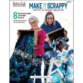 Make it Scrappy With 3-Yard Quilts FC032640 24 pages 8 Designs