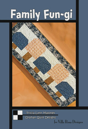 Family Fun-gi Quilt Pattern Card by Tricia Lynn Maloney Orphan Quilt Designs for Villa Rosa Designs finished size 17" x 45"