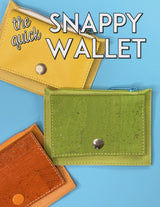 The Quick Snappy Wallet Pattern by Sassafras Lane SASSLN 0074 Finished Size 5 1/2" x 4" Bin MP