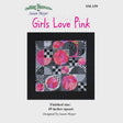 Girls Love Pink Quilt Pattern SM-159 by Susan Mayer for Quilting Discoveries 49" x 49"