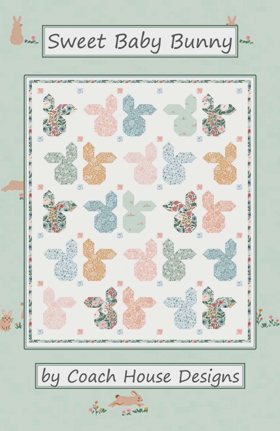 Sweet Baby Bunny Quilt Pattern by Barbara Cherniwchan for Coach House Designs CHD-2521 38" x 48"