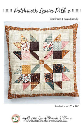 Patchwork Leaves Pillow Pattern, Size is 18" x 18" BNB2517 by Chrissy Lux of Branch and Blume Printed Pattern only