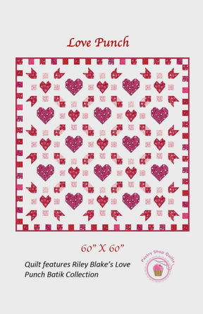 Love Punch Quilt Pattern by Pastry Shop Quilts PSQ165-LOVEPUNCH 60" x 60"