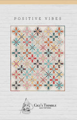 Positive Vibes Quilt Pattern GGT0748 - 2 Sizes by Gigi's Thimble