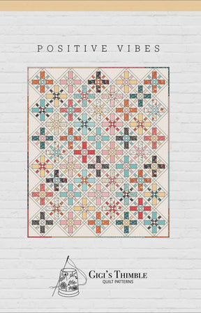 Positive Vibes Quilt Pattern GGT0748 - 2 Sizes by Gigi's Thimble