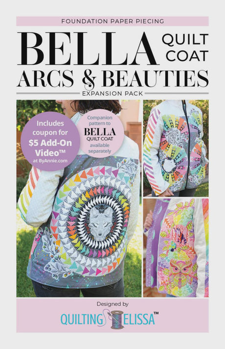 Bella Arcs and Beauties - FPP Expansion Pack (for Bella Quilted Coat) PBA QE102 Sewing Pattern by Annie