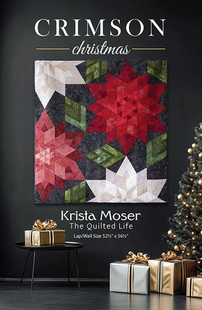 Crimson Christmas KM 10036 The Quilted Life - PAPER PATTERN-only By Krista Moser