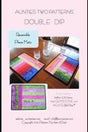 Double Dip Reversible Place Mats Pattern by Aunties Two Patterns AT297