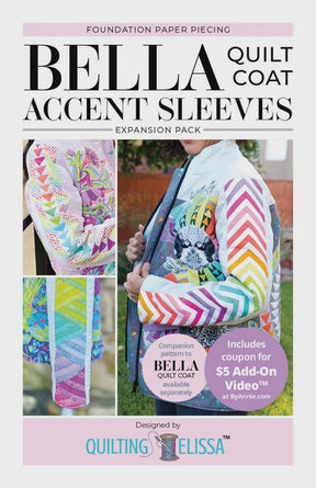 Bella Accent Sleeves - FPP Expansion Pack (for Bella Quilted Coat) PBA QE103 Sewing Pattern by Annie