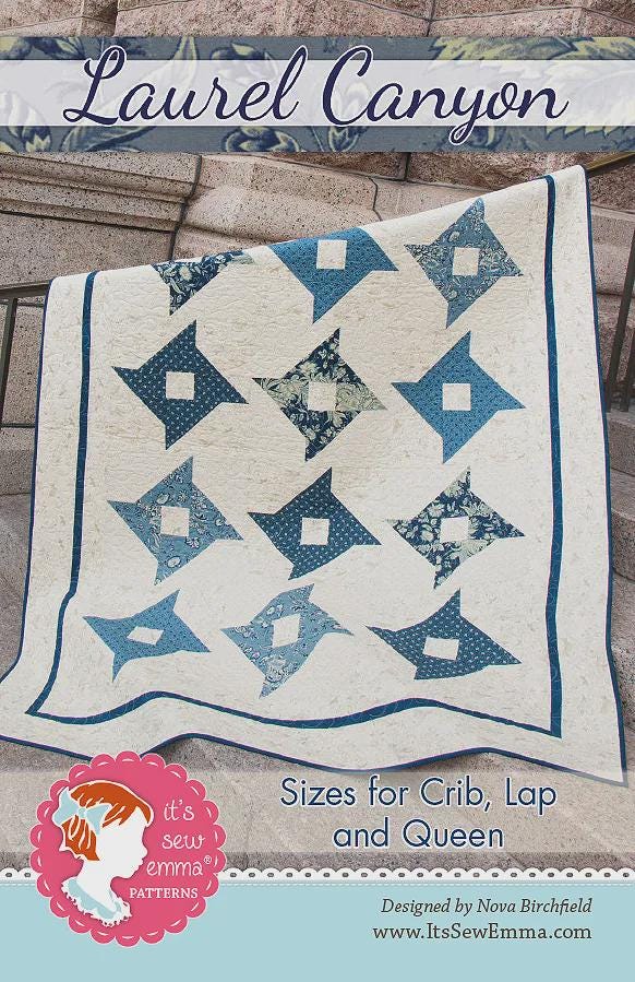Laurel Canyon Printed Quilt Pattern By It's Sew Emma ISE-171 by It's Sew Emma available in three sizes