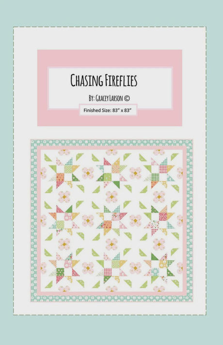 Chasing Fireflies Quilt Pattern by Gracey Larson P155-FIREFLIES 83" x 83"