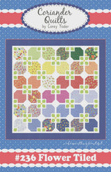 Flower Tiled Quilt Pattern by Coriander Quilts CQ236 63" x 63" Paper Pattern Only