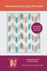 Ridiculously Easy Jelly Roll Quilt pattern FBTB 011 by Michelle Cain From Bolt to Beauty in 5 sizes Paper Pattern Only