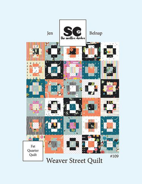 Weaver Street Quilt Printed Pattern Only - Finished Size 60 x 72 TSC-109 From Smitten Chicken By Jen Belnap Fat Quarter friendly pattern