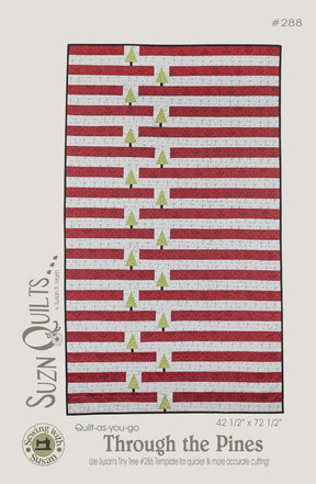 Through the Pines by Susan R. Marth of Suzn Quilts SQ288 Paper pattern ONLY