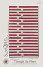 Through the Pines by Susan R. Marth of Suzn Quilts SQ288 Paper pattern ONLY