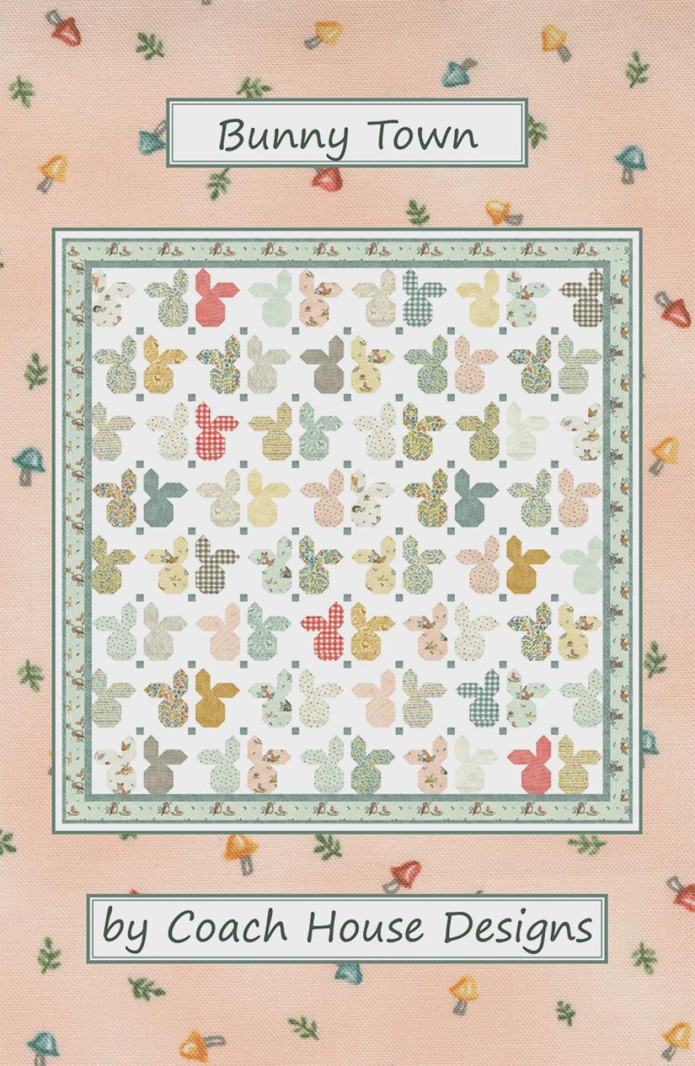 Bunny Town Quilt Pattern by Barbara Cherniwchan for Coach House Designs CHD-2116 76 x 78
