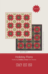 Holiday Flora Quilt Pattern SIH118 by Stacy Iest Hsu 62.25" x 62.25" Printed Pattern Only