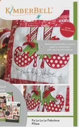 Fa-La-La-La Fabulous Pillow Quilt Pattern KD122 Size 11.5" X 16" by Kimberbell Printed Pattern Only