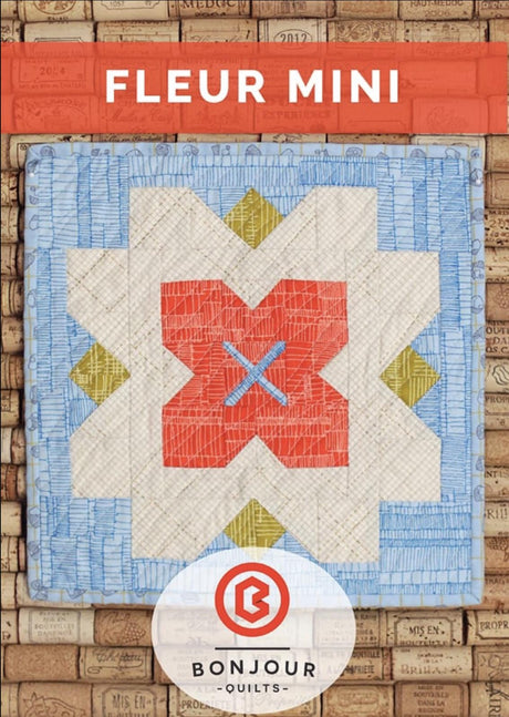 Fleur Mini Quilt Pattern BQ105 From Bonjour Quilts By Kirsty Cleverly Paper Pattern Only