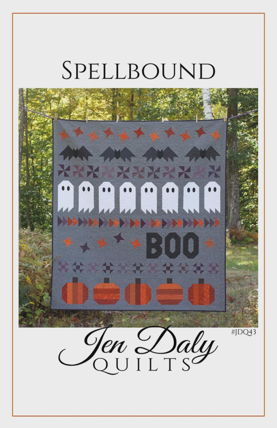 Spellbound Quilt Pattern JDQ43 by Jen Daly Quilts Paper Pattern Only