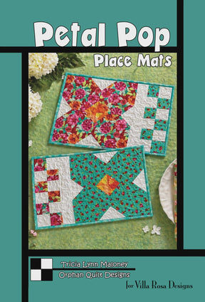 Petal Pop Place Mats Pattern Card by Tricia Lynn Maloney Orphan Quilt Designs for Villa Rosa Designs finished size 12" x 18" (makes 2)