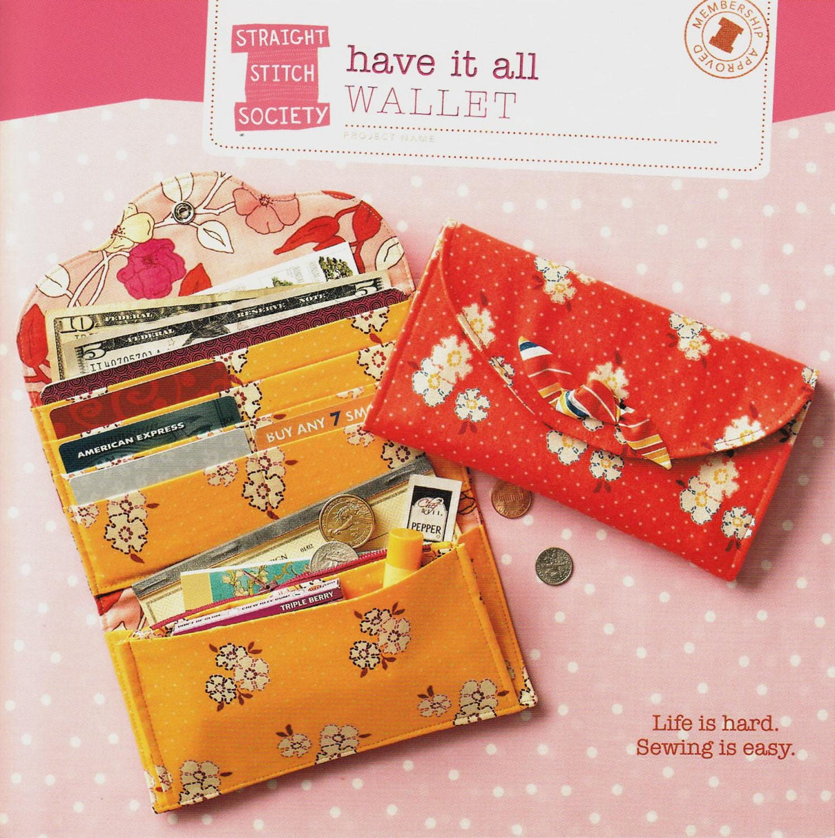 Have It All Wallet Pattern by Liesl Gibson from Straight Stitch Society SS005HA1 Finished Size 7 1/4" x 4 1/4"