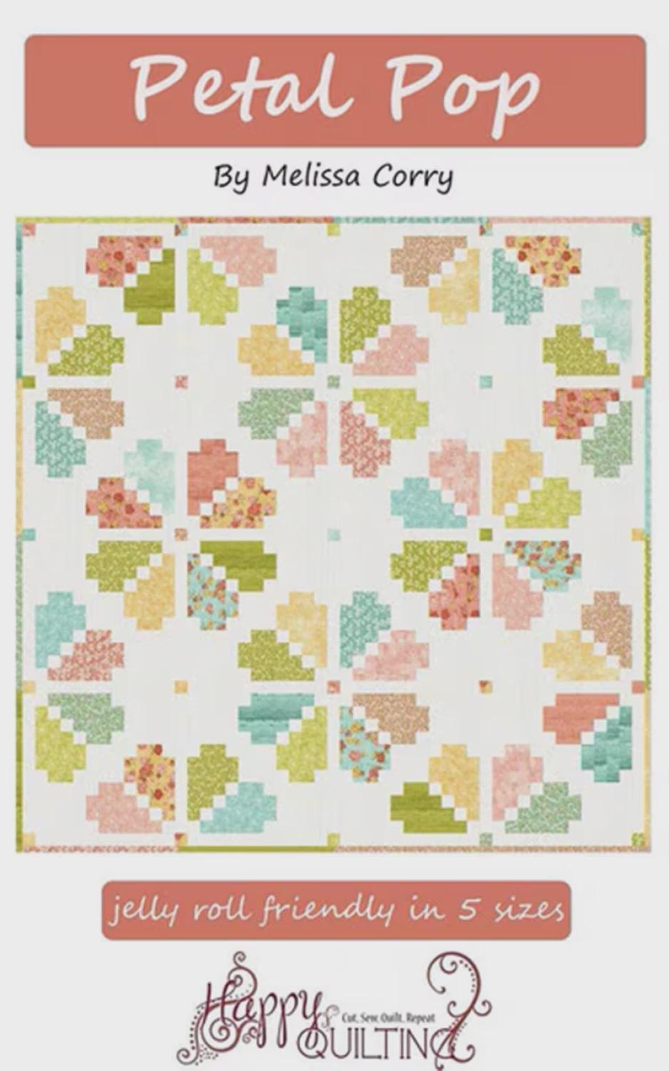 Petal Pop Quilt Pattern by Melissa Corry HQ114 for Happy Quilting Printed Pattern Only