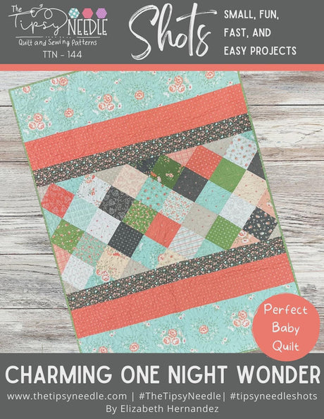 Shots - Charming One Night Wonder TTN-144 Tipsy Needle Quilt Pattern 38" X 52" bin mp