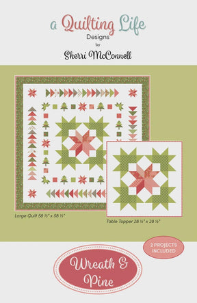 Wreath & Pine Quilt/ Table Topper Quilt Pattern QLD 267 A Quilting Life Designs by Sherri McConnell
