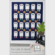 Too Cute To Spook Quilt Pattern by Sewn Wyoming SITF235 -- Printed Pattern ONLY 60 x 73