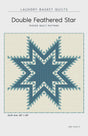 Double Feathered Star Quilt Pattern LBQ-2040-P From Laundry Basket Quilts By Edyta Sitar