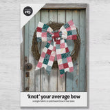 Knot Your Average Bow Pattern by Studio M Squared SMST005