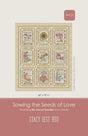 Sowing the Seeds of Love Quilt Pattern SIH125 by Stacy Iest Hsu 60" x 70.5" Printed Pattern Only