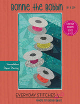 Bonnie the Bobbin Quilt Pattern by Everyday Stitches ES-547-BOB Printed Pattern Only