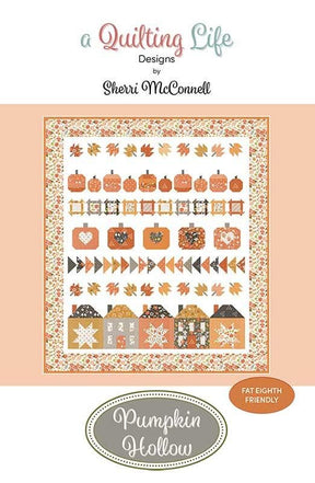 Pumpkin Hollow Quilt Pattern QLD 279 A Quilting Life Designs by Sherri McConnell Printed Pattern Only
