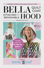 Bella Quilt Coat HOOD - Attached or Removable - FPP Expansion Pack (for Bella Quilted Coat) PBA QE105 Sewing Pattern by Annie