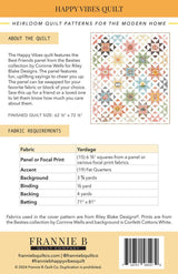 Happy Vibes Quilt Pattern by Frannie B Quilt Co. finished size 71" x 81"