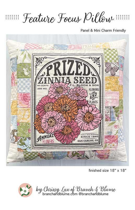 Feature Focus Pillow Pattern, Size is 18" x 18" BNB2523 by Chrissy Lux of Branch and Blume Printed Pattern only