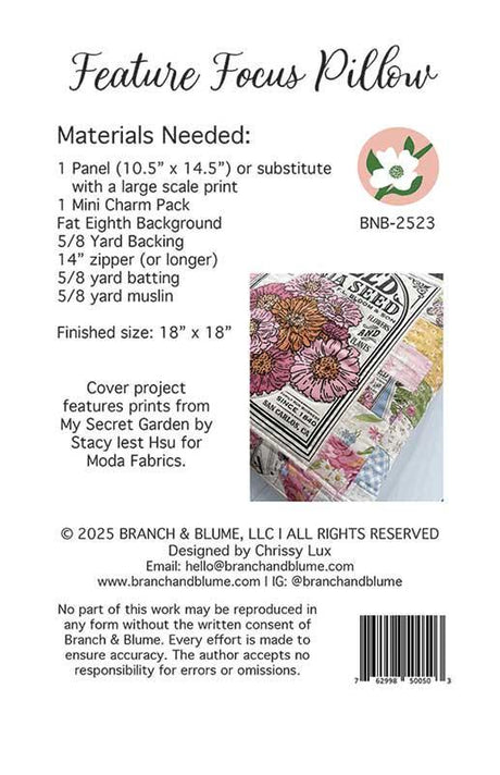 Feature Focus Pillow Pattern, Size is 18" x 18" BNB2523 by Chrissy Lux of Branch and Blume Printed Pattern only