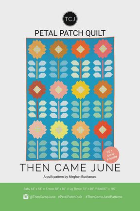 Petal Patch Quilt pattern By Then Came June TCJ136 Paper Pattern Only