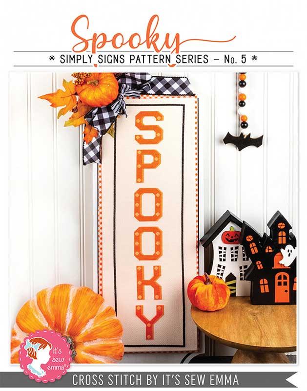 Spooky Simply Signs CROSS STITCH Pattern By It's Sew Emma ISE 4007
