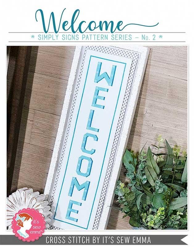 Welcome Simply Signs CROSS STITCH Pattern By It's Sew Emma ISE 4004