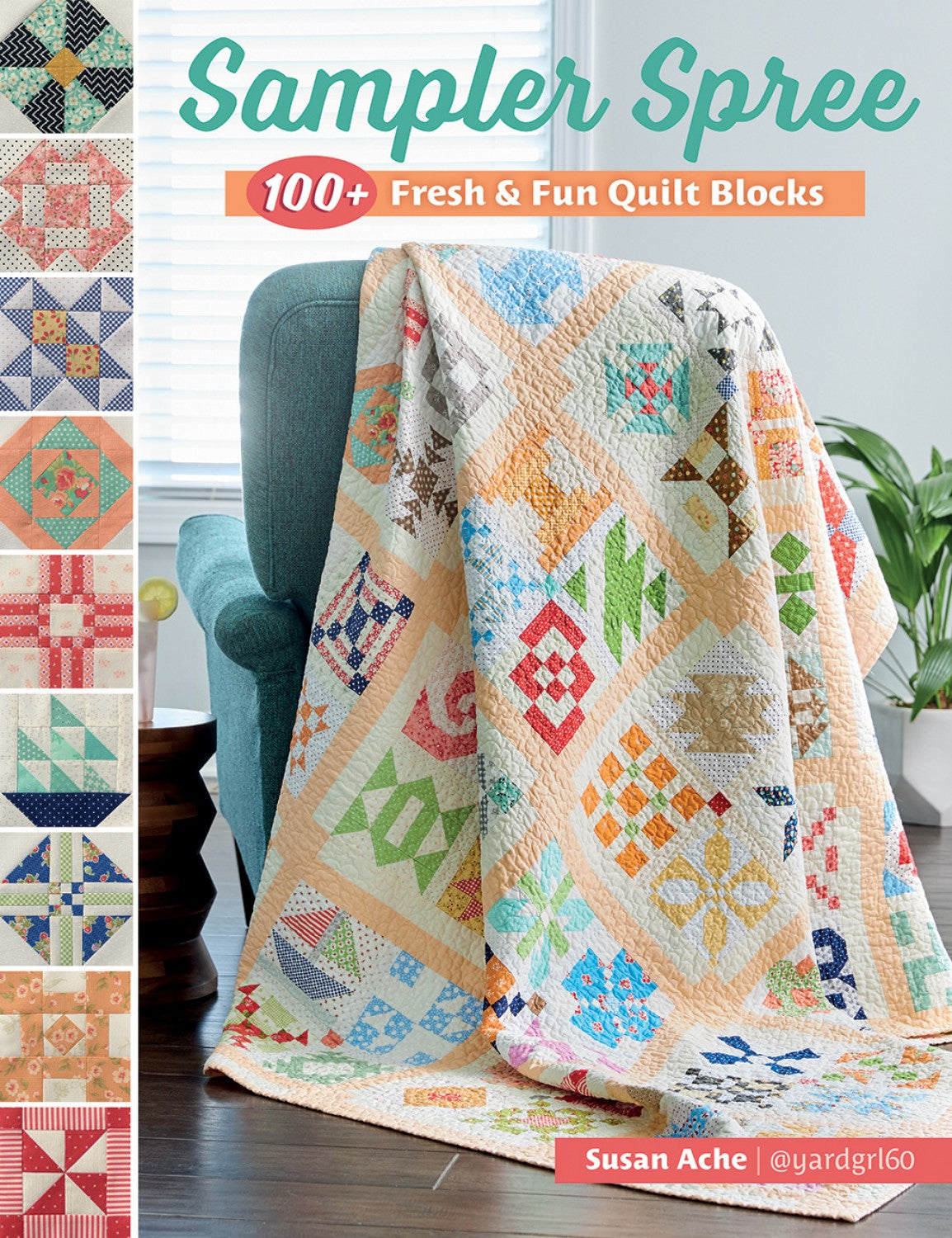 Sampler Spree 100+ Fresh and Fun Quilt Blocks